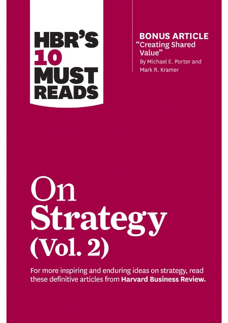 HBR's 10 Must Reads On Strategy (vol  2) 2020