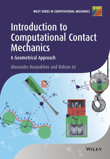 Konyukhov A  Introduction to Computational Contact Mechanics   Geometrical  2015