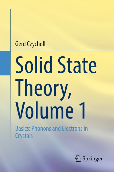Czycholl G  Solid State Theory Vol 1  Basics 2023