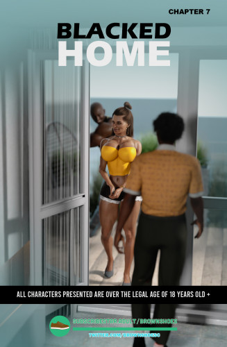 Brown Shoes - Blacked Home 7 3D Porn Comic