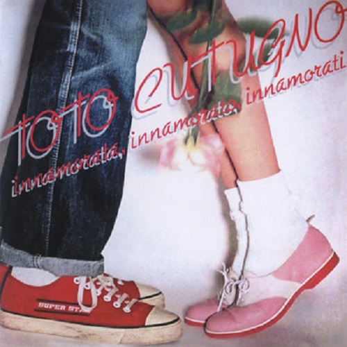Toto Cutugno - Innamorata, Innamorato, Innamorati (1980) (Reissue 2012)
