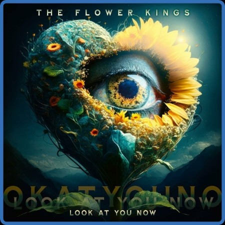 The Flower Kings  Look At You Now 2023