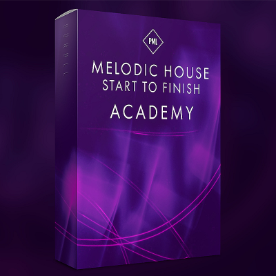 Melodic House Start to Finish Academy