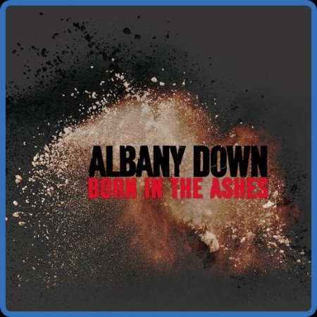 Albany Down  Born in the Ashes 2023