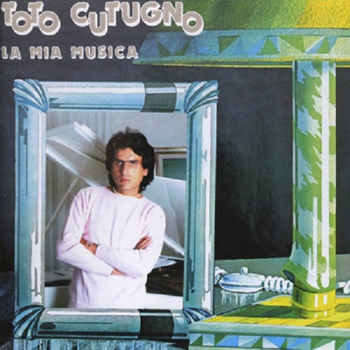 Toto Cutugno - La Mia Musica (1981) (Reissue 2012)