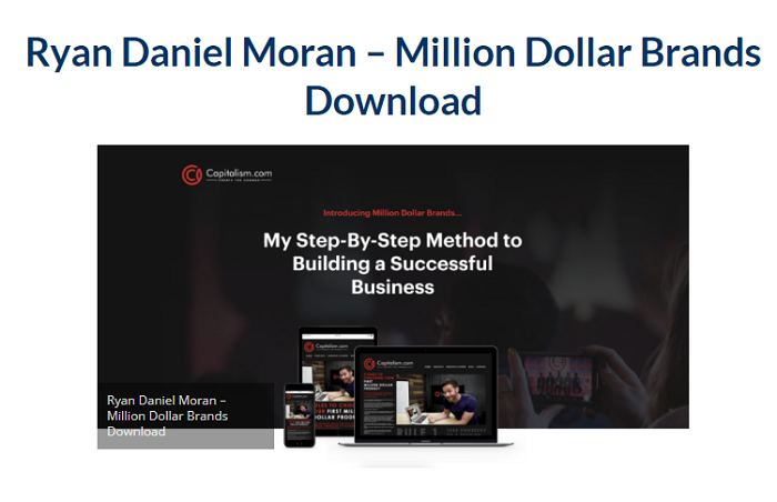 Ryan Daniel Moran – Million Dollar Brands Download 2023