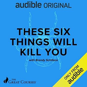 These Six Things Will Kill You [Audiobook]
