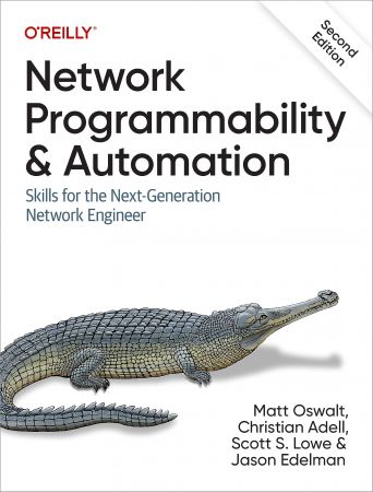 Network Programmability and Automation: Skills for the Next-Generation Network Engineer, 2nd Edition (PDF)