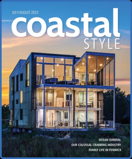 Coastal Style - July-August 2023 81c85a364bd01a2264cfec6e96f9f91b