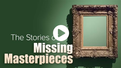 TTC – Lost Art The Stories of Missing Masterpieces