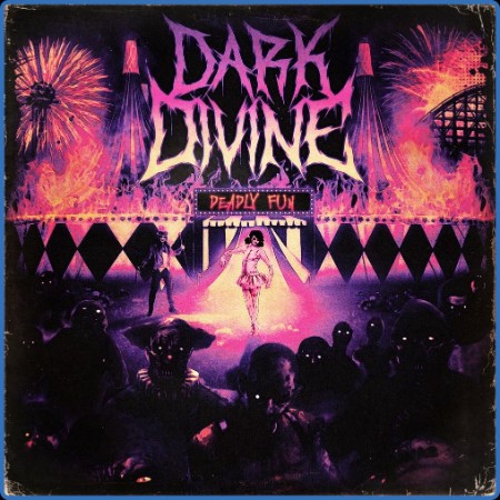 Dark Divine  Deadly Fun 2023-09-08