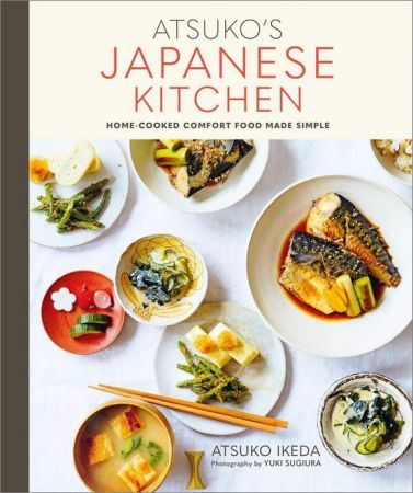 Atsuko's Japanese Kitchen: Home-cooked comfort food made simple (EPUB)