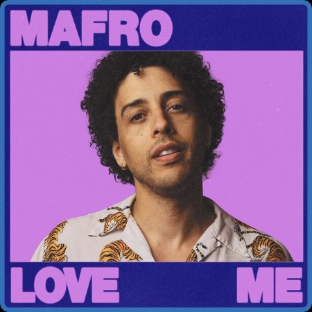 Mafro  Love Me 2023