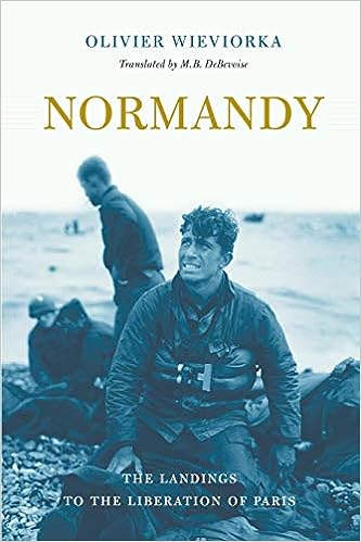 Normandy: The Landings to the Liberation of Paris