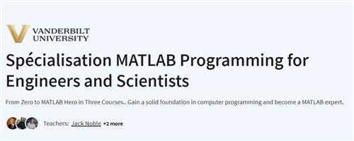 Coursera – MATLAB Programming for Engineers and Scientists Specialization
