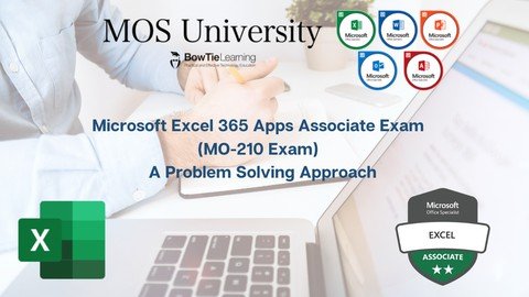Mo–210 Excel 365 Certification – A Problem Solving Approach