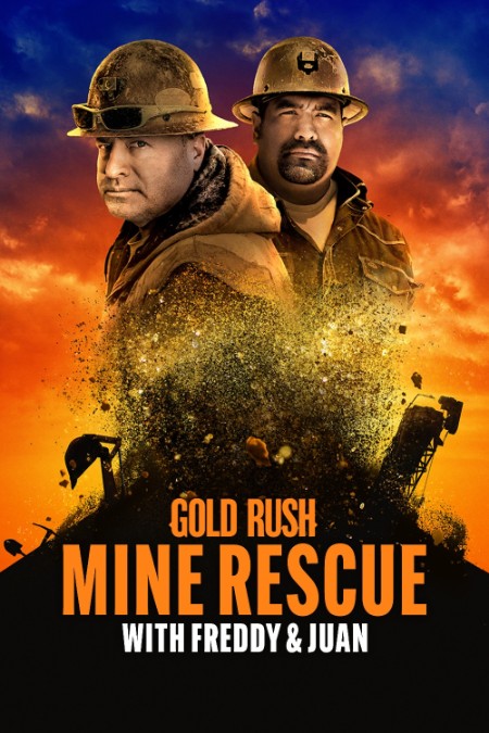 Gold Rush Mine Rescue with Freddy and Juan S03E11 Army of Juan 720p AMZN WEB-DL DD...