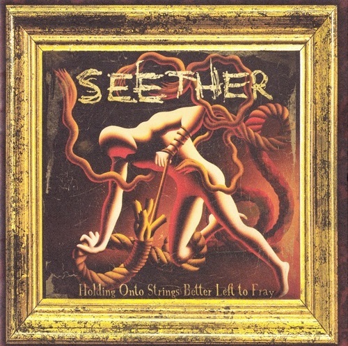Seether - Holding Onto Strings Better Left to Fray (Deluxe Edition) (2011)