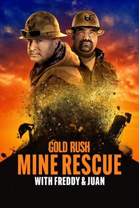 Gold Rush Mine Rescue with Freddy and Juan S03E11 Army of Juan 1080p AMZN WEB-DL D...