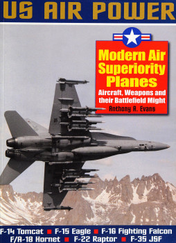 Modern Air Superiority Planes (US Air Power)