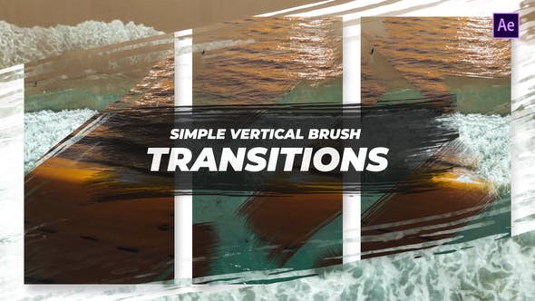 Videohive - Simple Vertical Brush Transitions After Effects 47979829