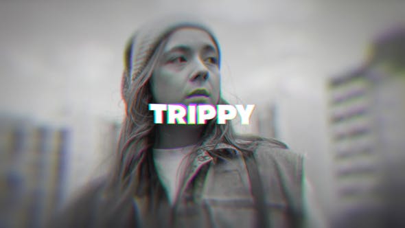 Videohive - Trippy Looks 47621313