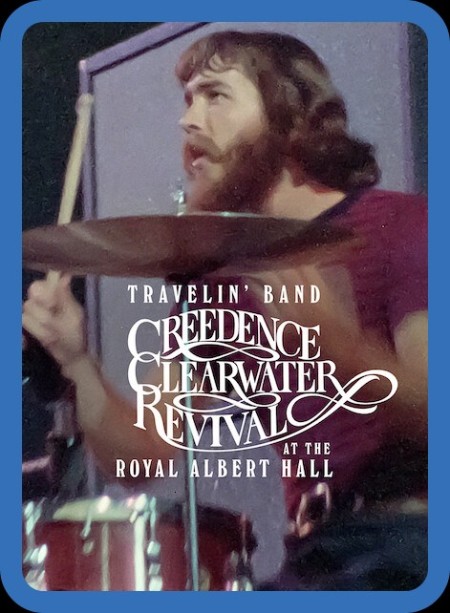 Travelin Band CreEdence Clearwater Revival at The Royal Albert Hall (2022) 1080p B...