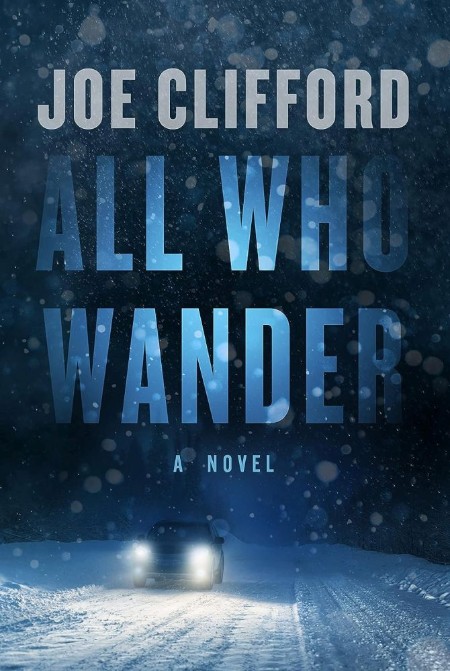 All Who Wander - Joe Clifford 1ded66417ecba13261e52cd39fe81c42