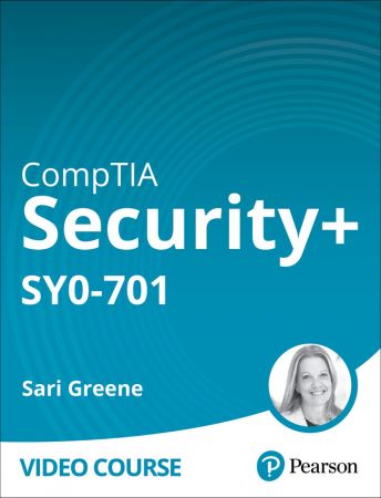 CompTIA Security+ SY0–701 by Sari Greene