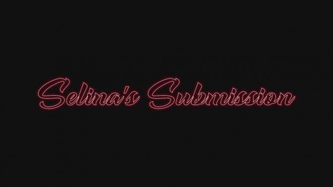 Selina's Submission (Jackerman) / Покорность - 909.4 MB