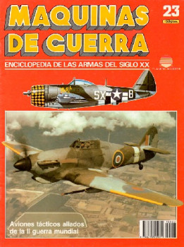 Aviones tacticos aliados de la II guerra mundial (Maquinas de Guerra 23)