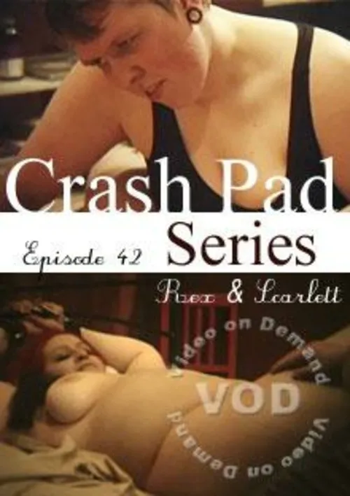 Crash Pad Series Episode 42 – Rex & Scarlett