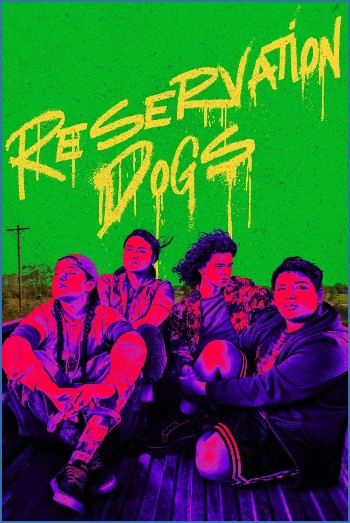 Reservation Dogs S03E08 Send It 1080p HULU WEB-DL DDP5 1 H 264-NTb