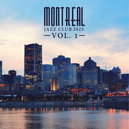 Montreal Jazz Club 2023 Vol. 1 (2023) FLAC