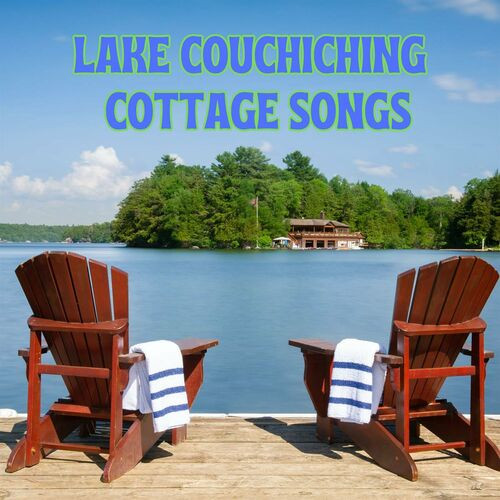 Lake Couchiching Cottage Songs (2023)