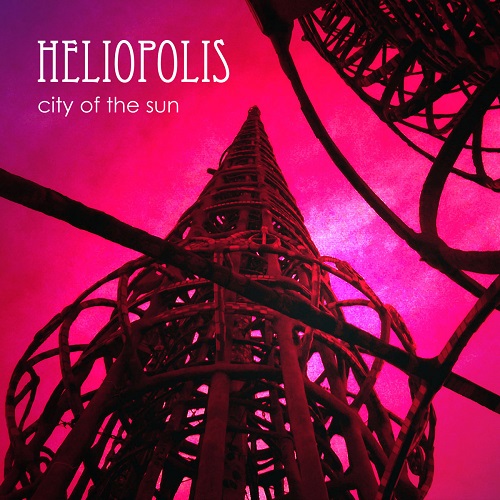 Heliopolis - City Of The Sun 2014