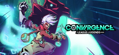 CONVERGENCE  A League of Legends Story [Repack] by Wanterlude