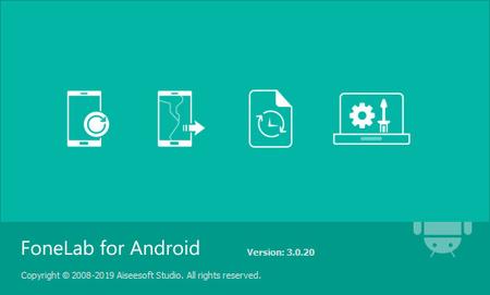 Aiseesoft FoneLab for Android 5.0.20 Multilingual