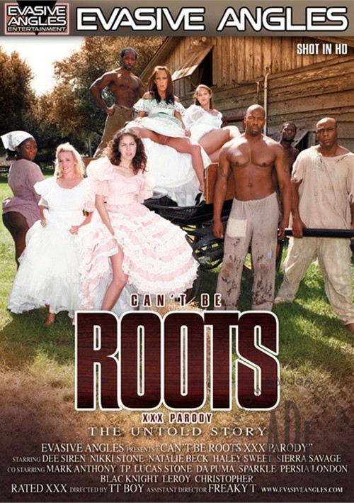 Can’t Be Roots XXX Parody: The Untold Story