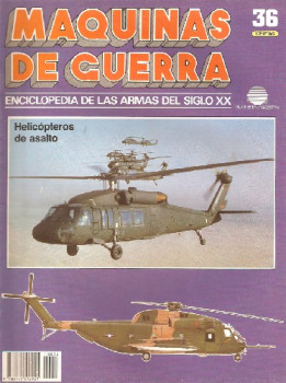Helicopteros de asalto (Maquinas de Guerra 36)