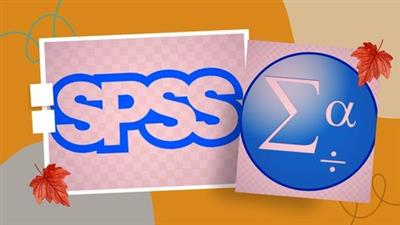 Spss: The Complete Beginner'S  Guide.