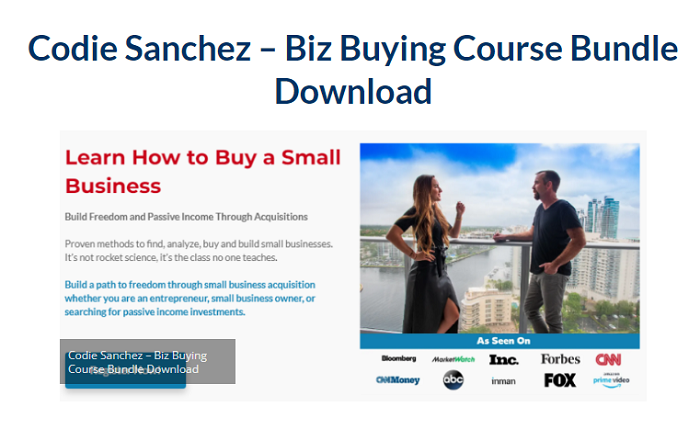 Codie Sanchez – Biz Buying Course Bundle Download 2023