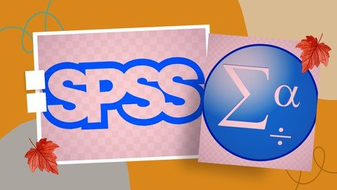 Spss – The Complete Beginner’S Guide