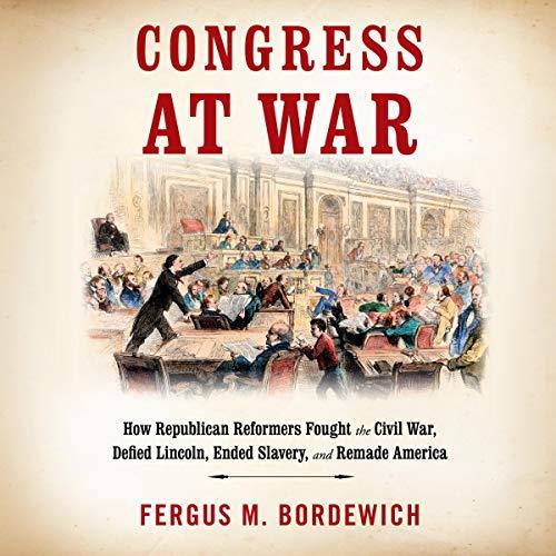 Congress at War [Audiobook] 