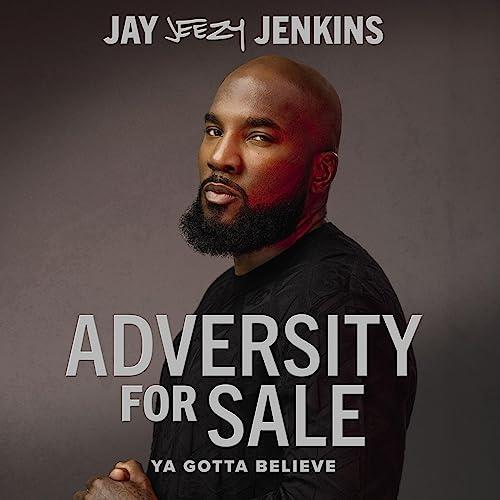 Adversity for Sale Ya Gotta Believe [Audiobook]