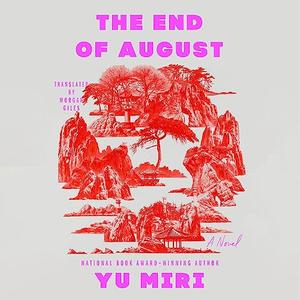The End of August A Novel [Audiobook]