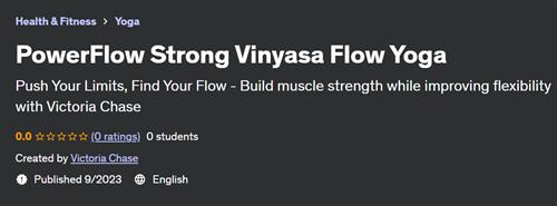 PowerFlow Strong Vinyasa Flow Yoga