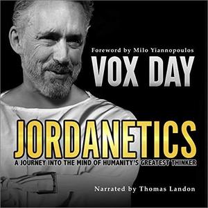 Jordanetics A Journey into the Mind of Humanity’s Greatest Thinker [Audiobook]