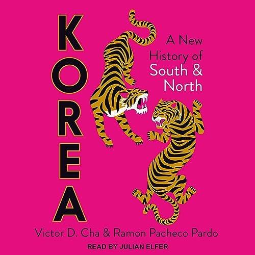 Korea A New History of South and North [Audiobook]
