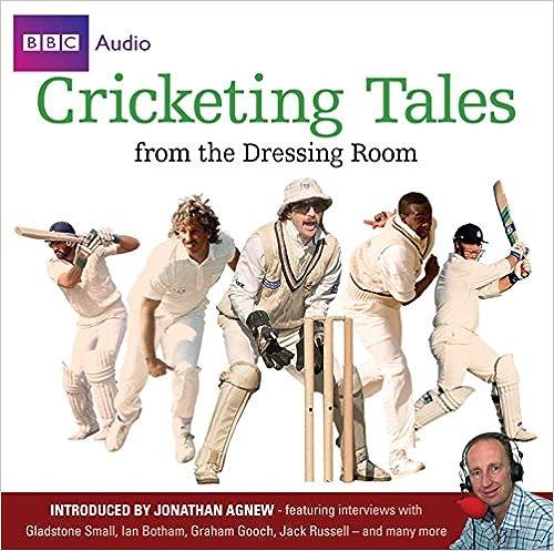 Cricketing Tales From The Dressing Room [Audiobook]